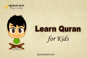 Learn Quran for Kids - Quran Ayat